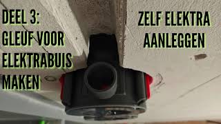 Zelf sleuven voor elektra buis in muur maken ZelfElektraAanleggen Deel 3 [upl. by Just]