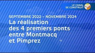 La réalisation des 4 premiers ponts entre Montmacq et Pimprez [upl. by Nawad]