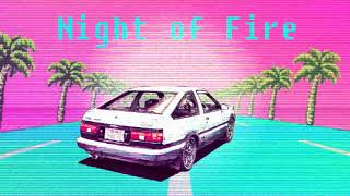 Night of Fire Vaporwave Mix Ｉｎｉｔｉａｌ Ｄ [upl. by Glialentn]