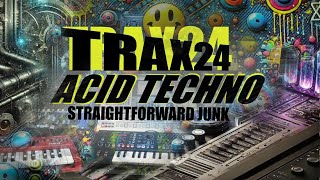 Trax 24 Acid Techno [upl. by Hasina]