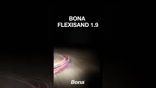 Introducing the Bona FlexiSand 19 [upl. by Evreh]