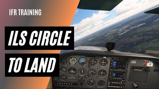 ILS with a Circle to Land  Long IFR Cross Country 6165d [upl. by Eniawd]