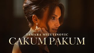 TAMARA MILUTINOVIC  CAKUM PAKUM  Official video [upl. by Ailedo]