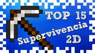 Top 15 Juegos de Supervivencia en 2D Pocos Requisitos │SextaGaming [upl. by Joni38]