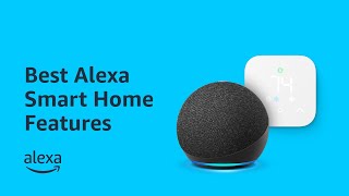 Best Alexa Smart Home Features  Amazon Echo [upl. by Riana]