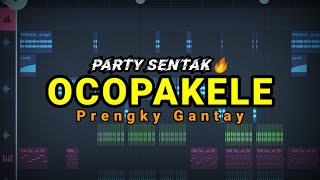 PARTY SENTAK 🥦 OCOPAKELE  Prengky Gantay Remix 2024 [upl. by Fuchs]