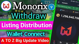 Monorix coins distribution  Monorix Withdraw monorix [upl. by Eelyrag]