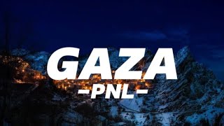 PNL  Gaza un jour de paix Lyricsparoles [upl. by Barling]