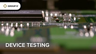 Device Testing at Group O [upl. by Ztnarf281]