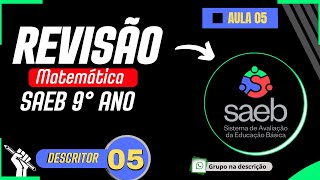 REVISÃO PARA PROVA SAEB 9º ANO AULA 5 [upl. by Nnylannej]