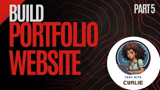 Build a Portfolio Website  React JS  part 5 [upl. by Cirdor]