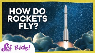 How Do Rockets Fly  Lets Explore Mars  SciShow Kids [upl. by Besnard]