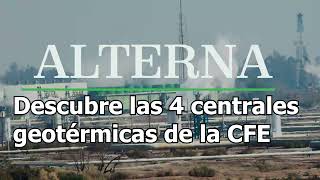 Conoce nuestras 4 centrales geotérmicas [upl. by Puett]