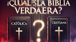 La Biblia Católica vs Cristiana ¿Cuál es la verdadera Palabra de Dios [upl. by Cirdec]