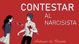 CONTESTAR AL NARCISISTA  Antonio de Vicente [upl. by Sel]