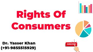 Rights Of Consumers [upl. by Krein]