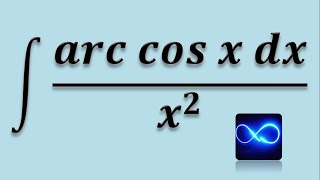 Integral de arco coseno entre x2 integral por partes [upl. by Eikcim]