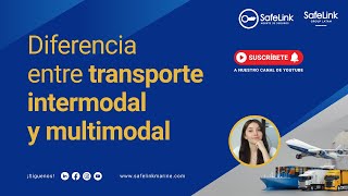 Diferencias entre el transporte intermodal y multimodal [upl. by Alakam]