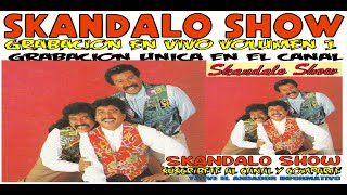 Skandalo Show En Vivo Volumen 1 [upl. by Lorimer696]