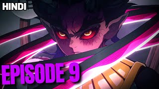 Demon Slayer Season 3 Episode 9 Explained in Hindi [upl. by Feldman]