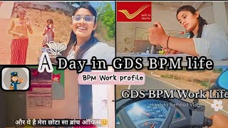 A Day In Life Of GDS BPM In Post Office ❤️ BPM को ये work करना होता है 😊 gds indiapost [upl. by Kancler732]