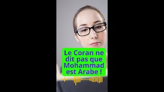 Le Coran ne dit pas que Mohammad est Arabe [upl. by Celio]