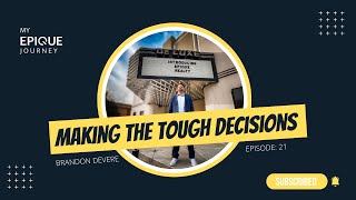 What Is Epique Realty My Epique Journey  Episode 21 Making The Tough Decisions [upl. by Geof553]