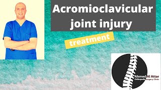 Acromioclavicular joint injury treatment by dr elattar [upl. by Bellina]