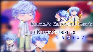 Kuroko No Basketball react to Kuroko’s past as Nagisa from AC  spoilers  11 amane ♡ [upl. by Sorkin592]