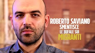 Roberto Saviano smonta le 10 bufale sui migranti [upl. by Eichman]