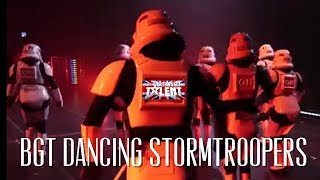 BGT DANCING STORMTROOPERS  Boogie Storm [upl. by Chapland597]