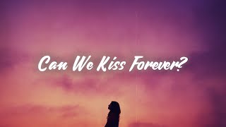 Kina  Can We Kiss Forever [upl. by Carmina]