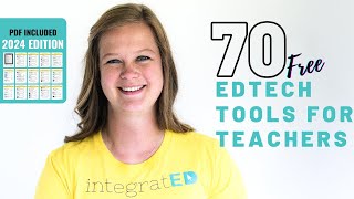 70 Free Tech Tools for Teachers  2024 Edition [upl. by Odlamur]