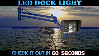 LED Boating Dock Light  6 Switch Blade Dock Light  5400 Lumens  120277V AC [upl. by Netsew]