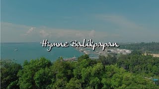 Balikpapan  Hymne Balikpapan  Lirik Cover Version [upl. by Lavella]