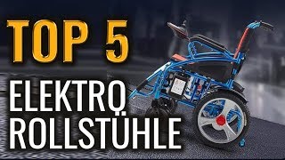 ✅Die 5 BESTEN Elektrischen Rollstühle in 2019  Elektrischer Rollstuhl kaufen  Kein Vergleich Test [upl. by Ayaladnot]