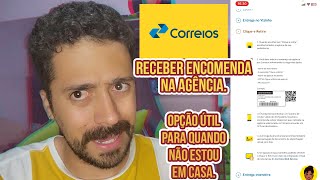 COMO RECEBER ENCOMENDA DOS CORREIOS SEM SER NA MINHA CASA  CLIQUE E RETIRE [upl. by Revilo]