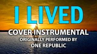 I Lived Cover Instrumental In the Style of One Republic [upl. by Anayi936]