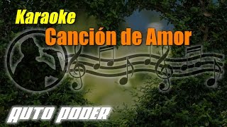 Canción de Amor  Karaoke [upl. by Storm]