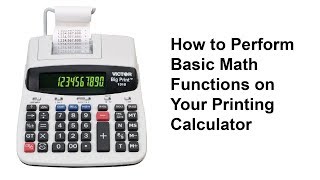 How to Perform Basic Math Functions on Your Printing Calculator [upl. by Bonnie]