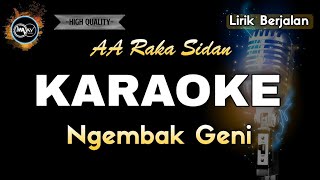 NGEMBAK GENI AA RAKA SIDAN  KARAOKE [upl. by Sperling159]