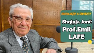 Prof Emil LAFE  Shqipja Jonë  Sociologjia e Suksesit [upl. by Miner]