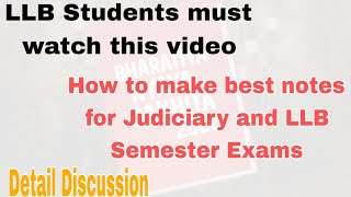 LLB Students और Judiciary aspirants effectively notes बनाये Detail Discussion llbnotes cji cjine [upl. by Trefor600]