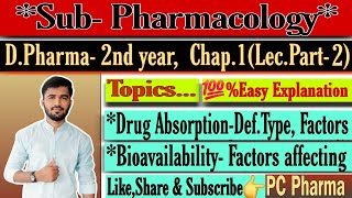 quotSub Pharmacology DPharma 2nd yearquot Part 2 video lecturequotGeneral Pharmacologyquot PCPharma9651 [upl. by Kawai91]