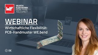 Webinar quot Wirtschaftliche Flexibilität PCBHandmuster WEbendquot [upl. by Riggall]