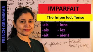 IMPARFAIT  The Imperfect Tense in French and its formation [upl. by Keemahs]