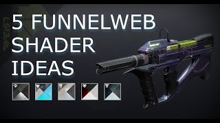 My Top 5 Shaders for Funnelweb  Destiny 2 [upl. by Derwin]