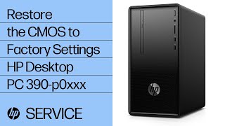 Restore the CMOS to Factory Settings  HP Desktop PC 390p0xxx  HP Support [upl. by Hogg714]