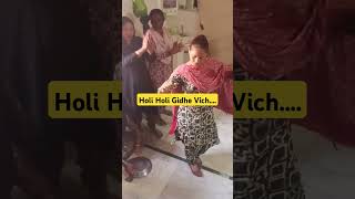 Holi Holi Gidhe Vich Nach Patlotrendingshorts [upl. by Baillie]