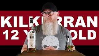 Kilkerran 12 review 49 with The Whiskey Novice [upl. by Nyraa]